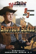 Watch Shotgun Slade Niter